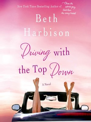 cover image of Driving with the Top Down